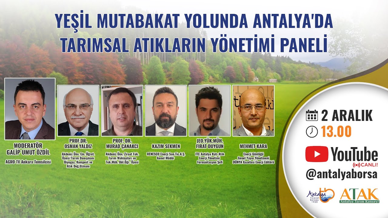 Yeşil Mutabakat Yolunda Antalya'da Tarımsal Atıkların Yönetimi Paneli